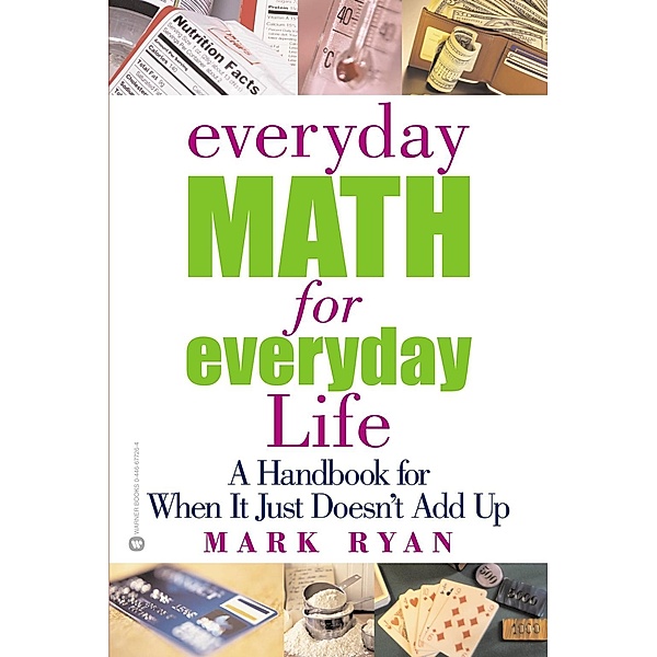 Everyday Math for Everyday Life, Mark Ryan