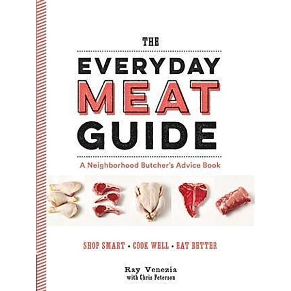 Everyday Meat Guide, Ray Venezia