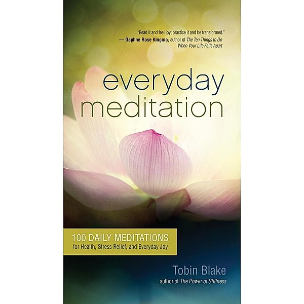 Everyday Meditation, Tobin Blake