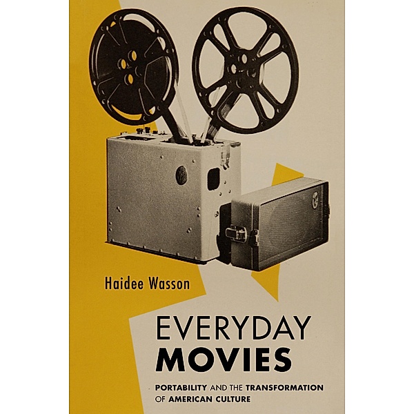 Everyday Movies, Haidee Wasson