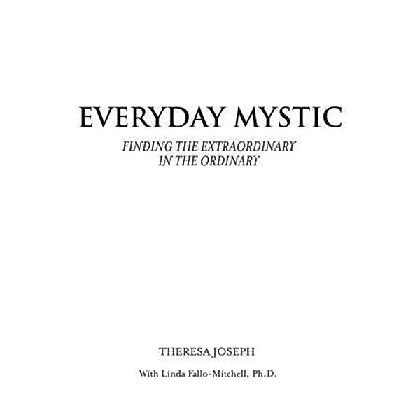 Everyday Mystic, Theresa Joseph