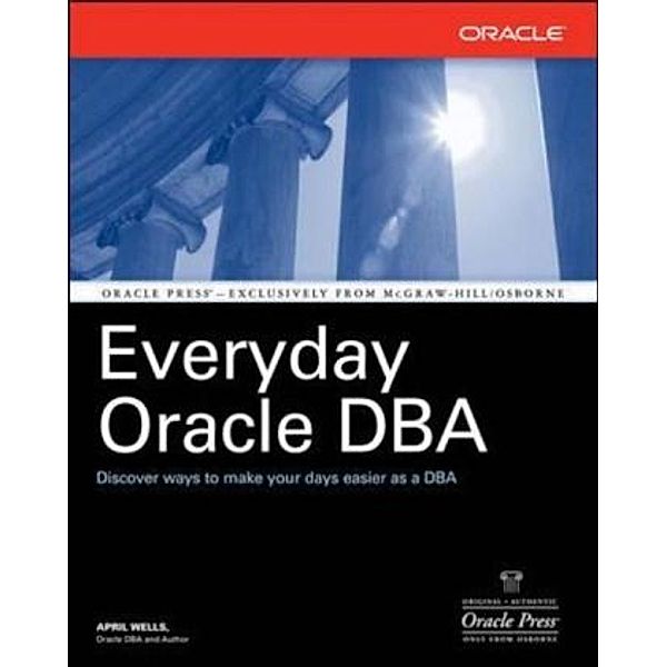 Everyday Oracle DBA, Wells