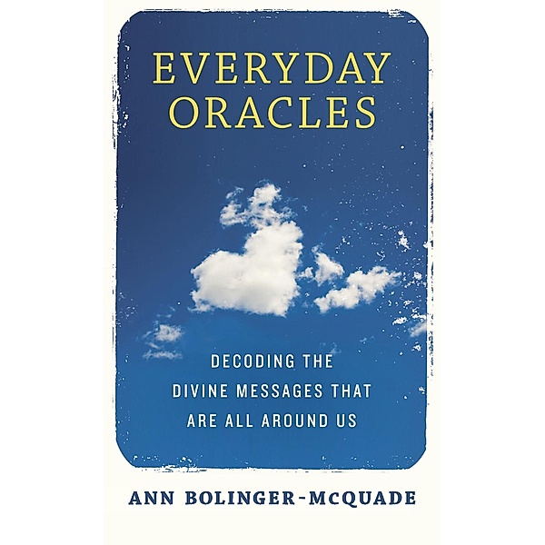 Everyday Oracles, Ann Bolinger-McQuade