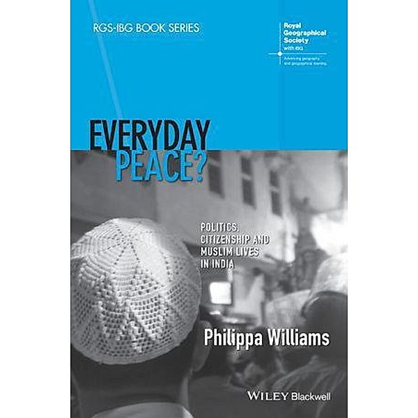 Everyday Peace? / RGS-IBG Book Series, Philippa Williams