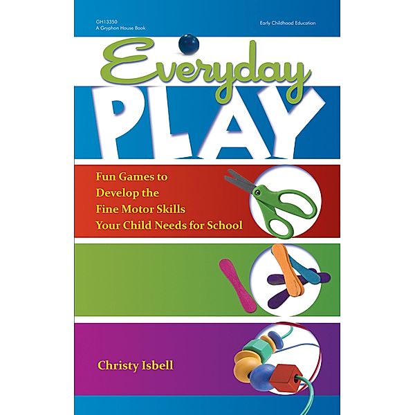 Everyday Play, Christy Isbell