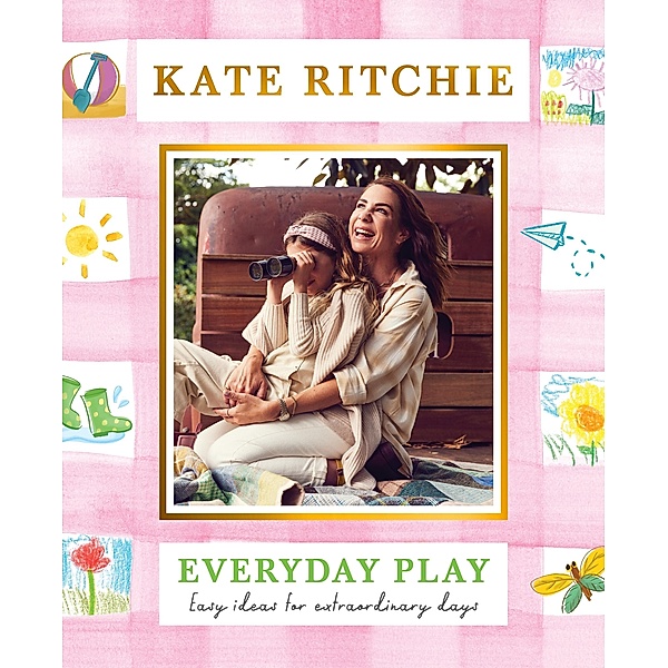 Everyday Play, Kate Ritchie