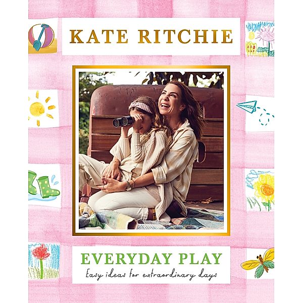 Everyday Play, Kate Ritchie