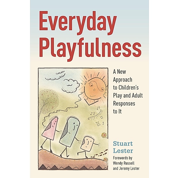 Everyday Playfulness, Stuart Lester