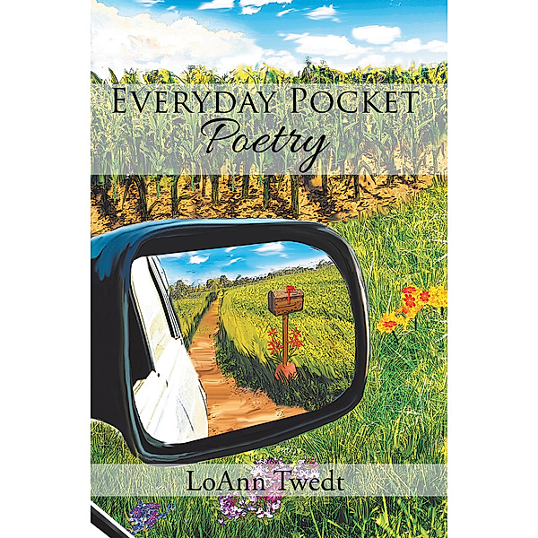 Everyday Pocket Poetry, LoAnn Twedt