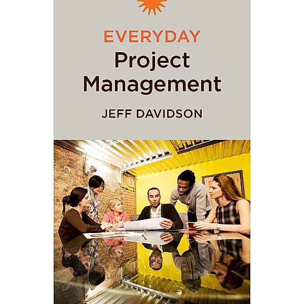 Everyday Project Management, Jeff Davidson