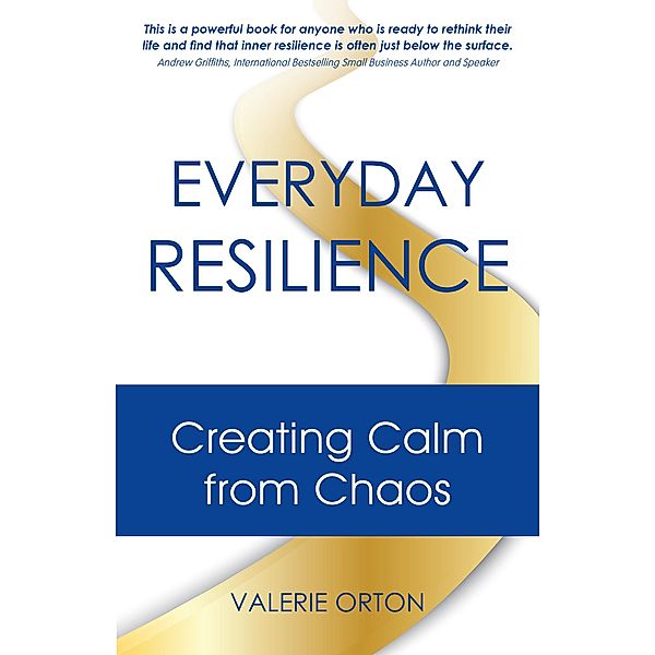 Everyday Resilience, Valerie Orton