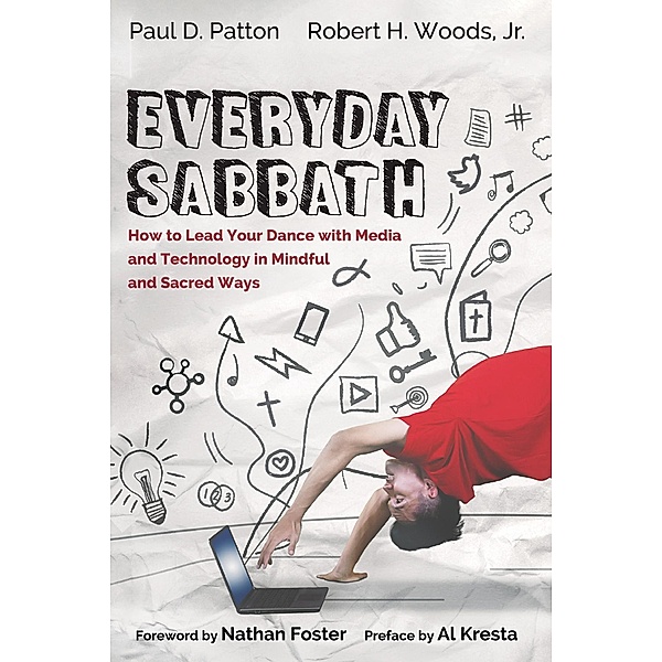 Everyday Sabbath, Paul D. Patton, Robert H. Jr. Woods