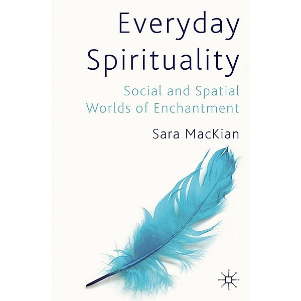 Everyday Spirituality, S. Mackian