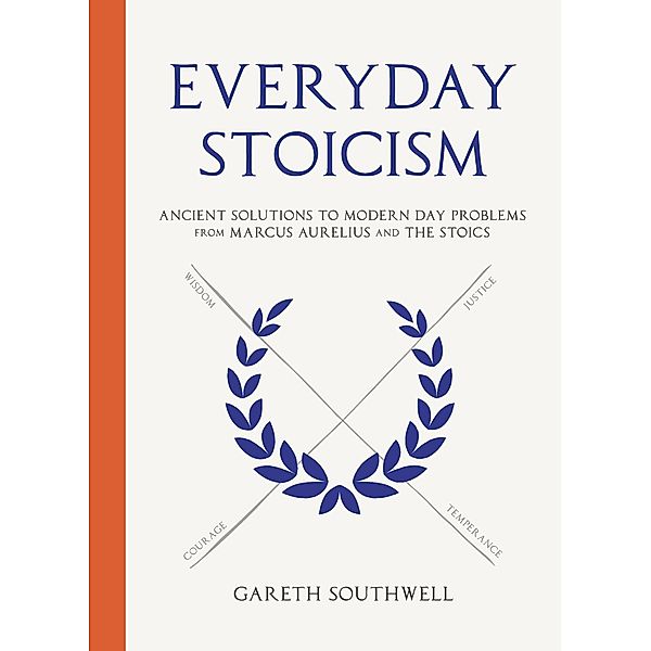 Everyday Stoicism, Gareth Southwell