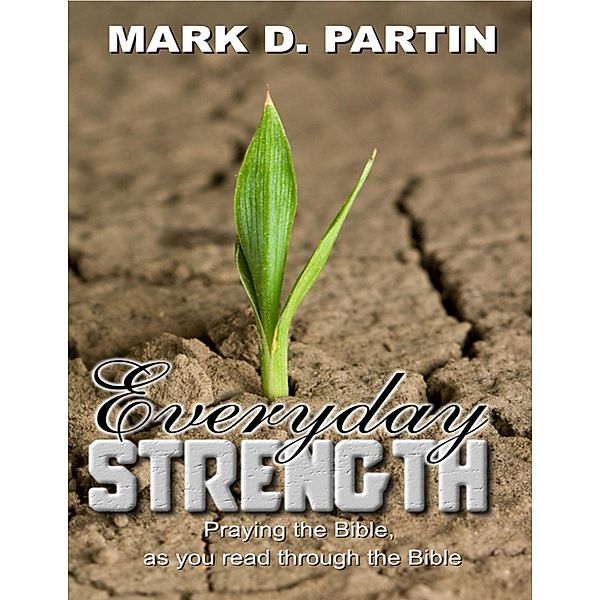 Everyday Strength, Mark Partin