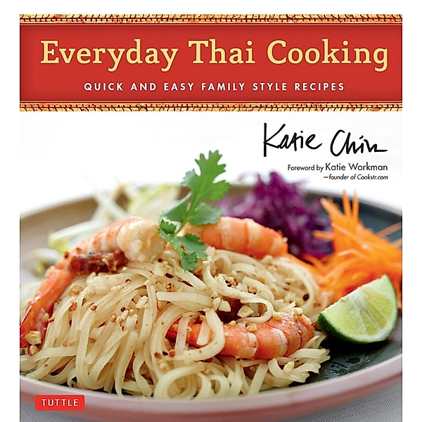 Everyday Thai Cooking, Katie Chin