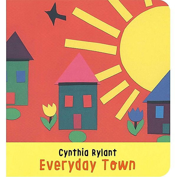 Everyday Town, Cynthia Rylant