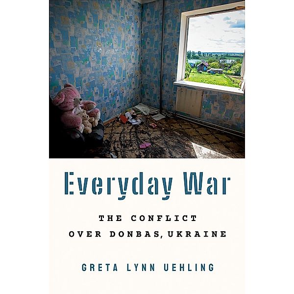 Everyday War, Greta Lynn Uehling