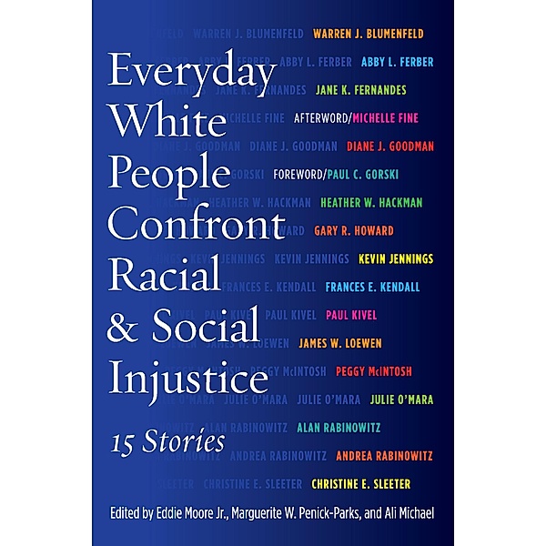 Everyday White People Confront Racial and Social Injustice