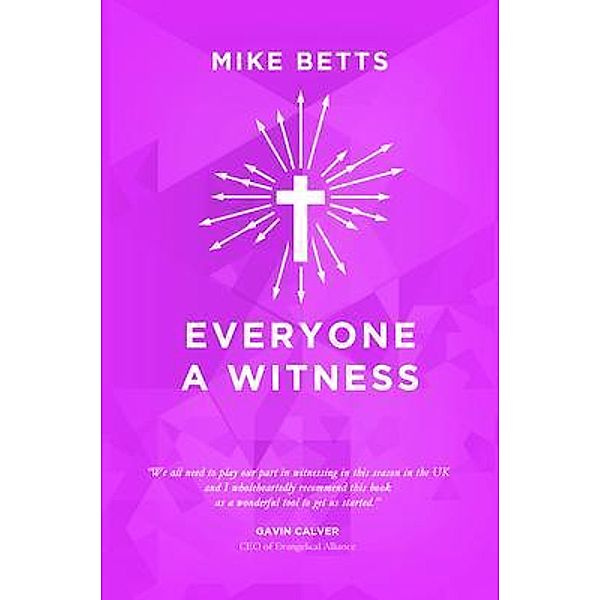 Everyone a Witness, Mike Betts