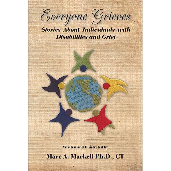 Everyone Grieves, Marc A. Markell Ph. D. CT