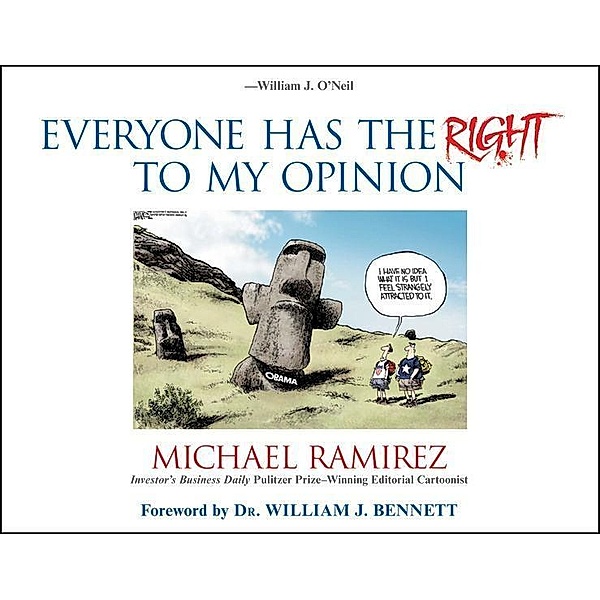 Everyone Has the Right to My Opinion, Michael Ramirez