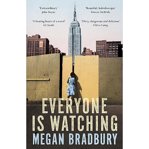 Everyone is Watching, Megan Bradbury