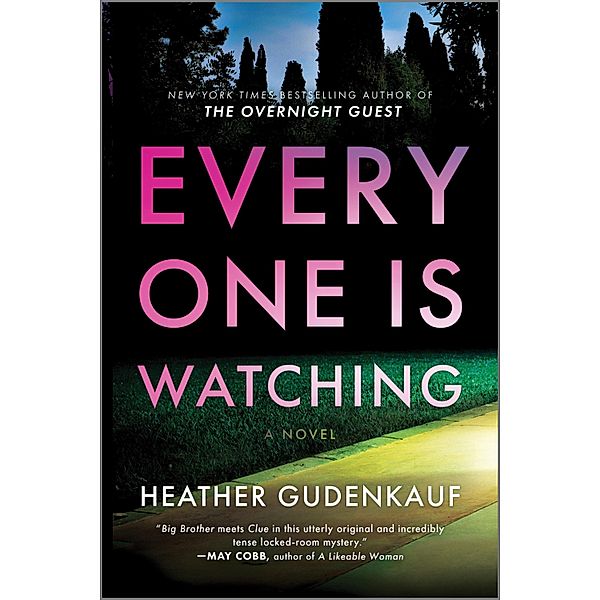 Everyone Is Watching, Heather Gudenkauf