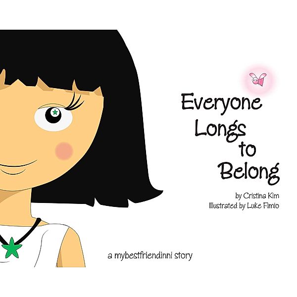 Everyone Longs to Belong / Wisetree Media, Cristina Kim