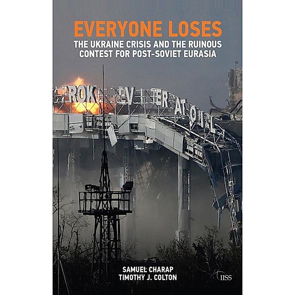 Everyone Loses, Samuel Charap, Timothy J. Colton