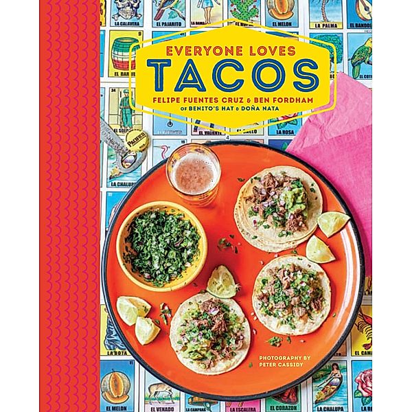 Everyone Loves Tacos, Felipe Fuentes Cruz, Ben Fordham