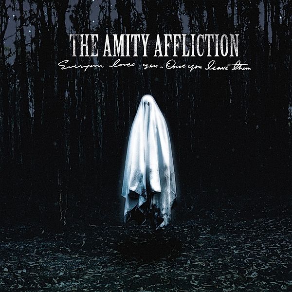 Everyone Loves You...Once You Leave Them (Vinyl), The Amity Affliction