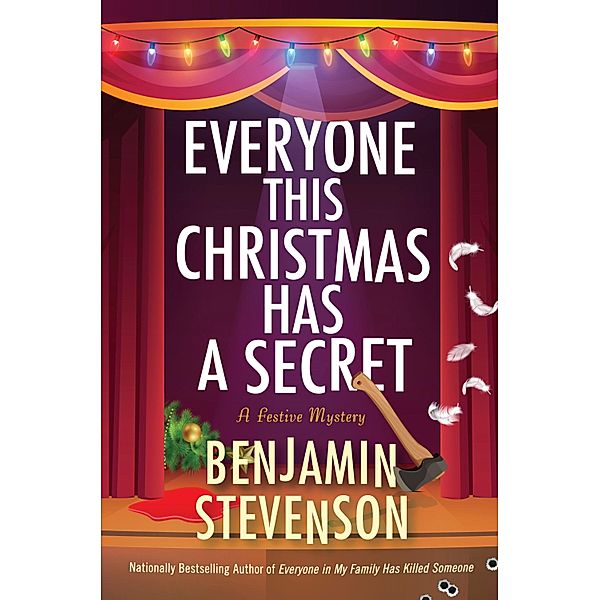 Everyone This Christmas Has a Secret, Benjamin Stevenson