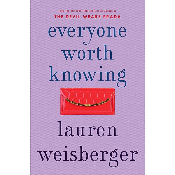 Everyone Worth Knowing, Lauren Weisberger