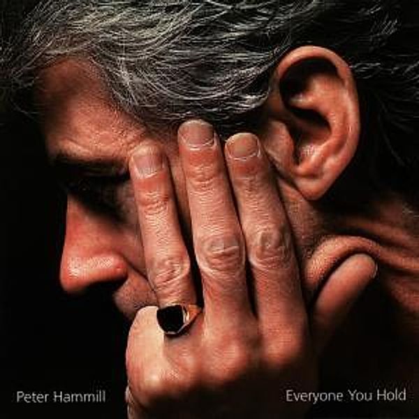 Everyone You Hold, Peter Hammill