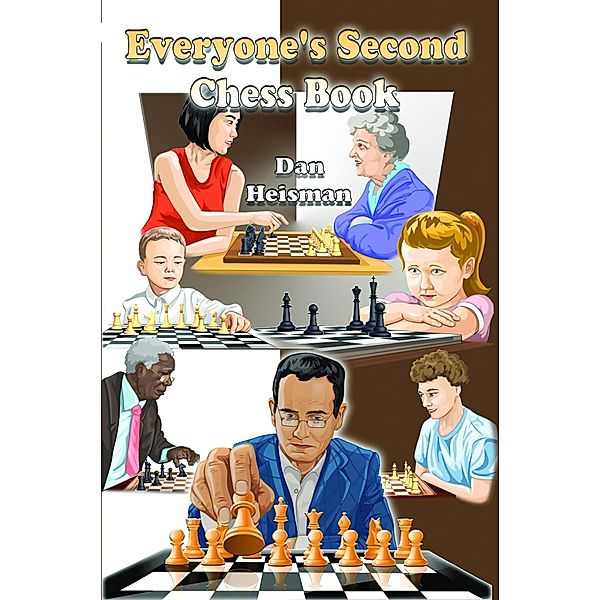 Everyone's Second Chess Book, Dan Heisman