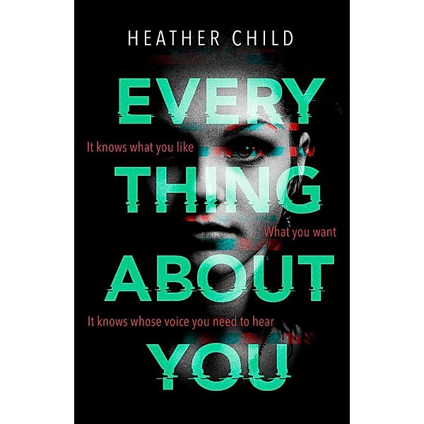 Everything About You, Heather Child