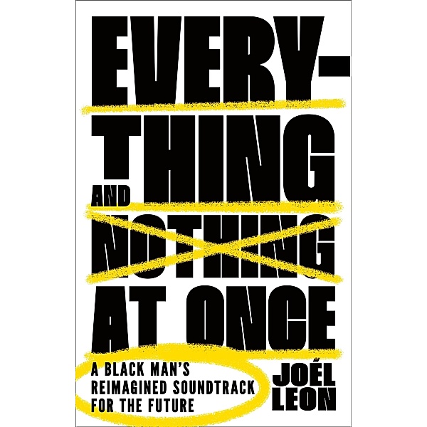 Everything and Nothing at Once, Joél Leon