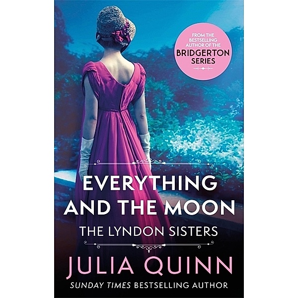 Everything And The Moon, Julia Quinn