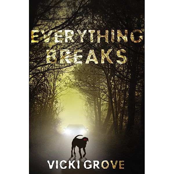 Everything Breaks, Vicki Grove