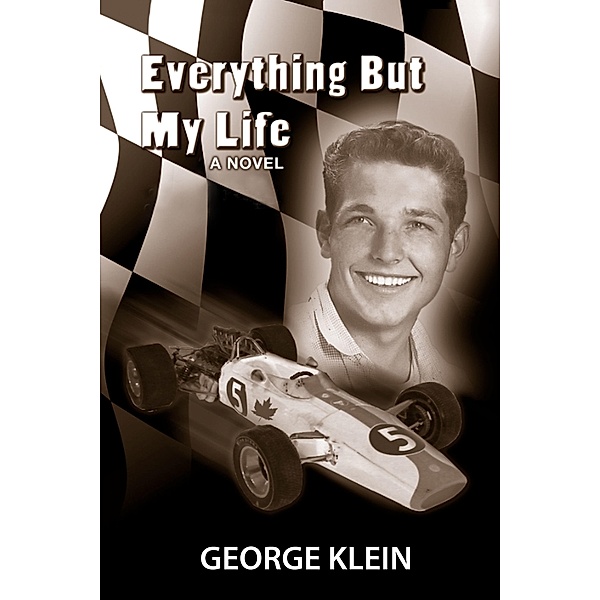 Everything But My Life / George Klein, George Klein