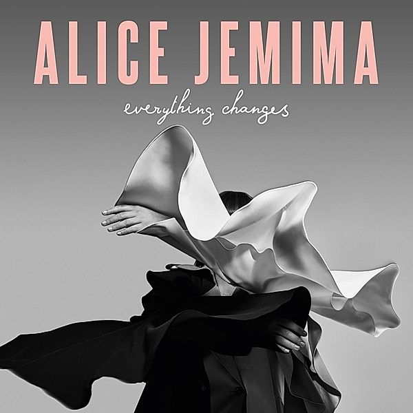 Everything Changes, Alice Jemima