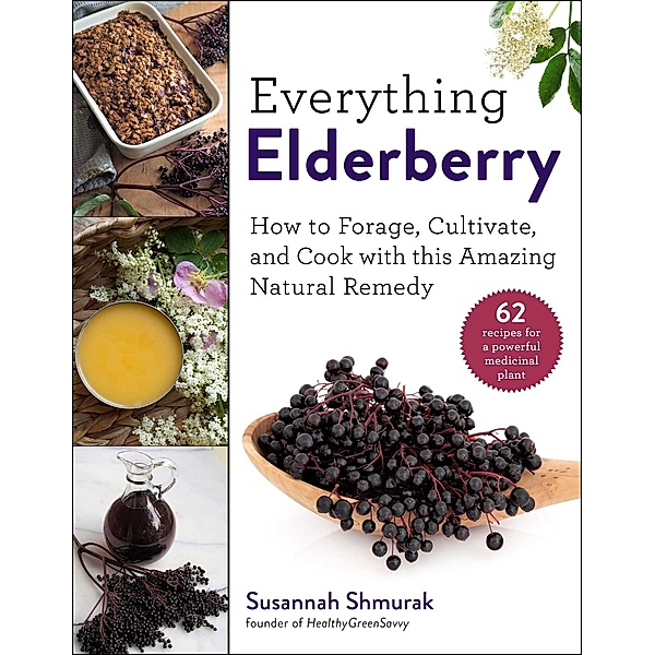 Everything Elderberry, Susannah Shmurak