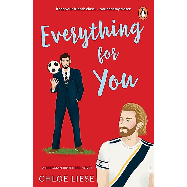 Everything for You / Bergman Brothers Bd.5, Chloe Liese