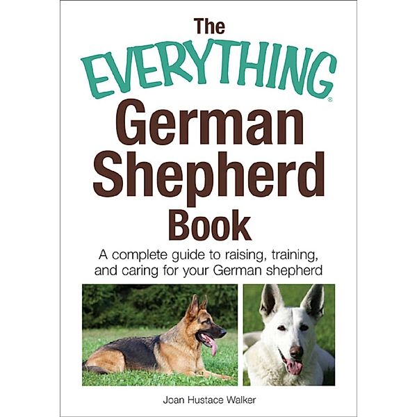 Everything German Shepherd Book, Joan Hustace Walker