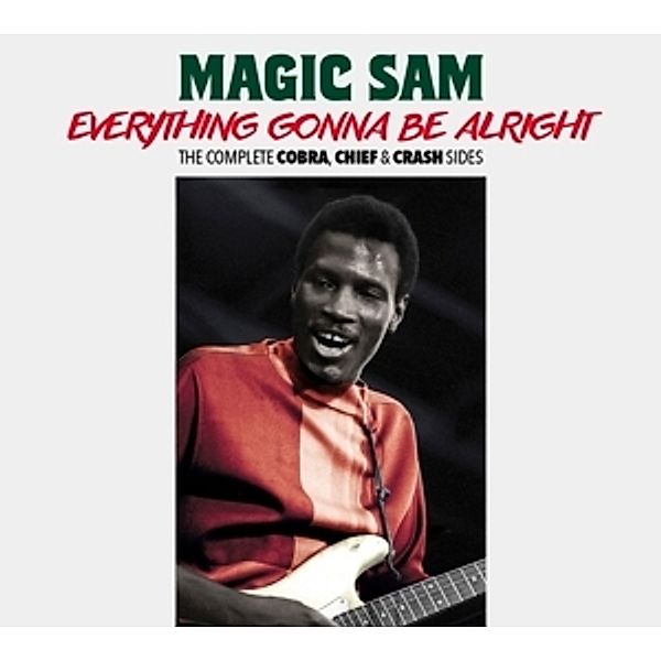 Everything Gonna Be Alright-The Complete Cobra,, Sam Magic