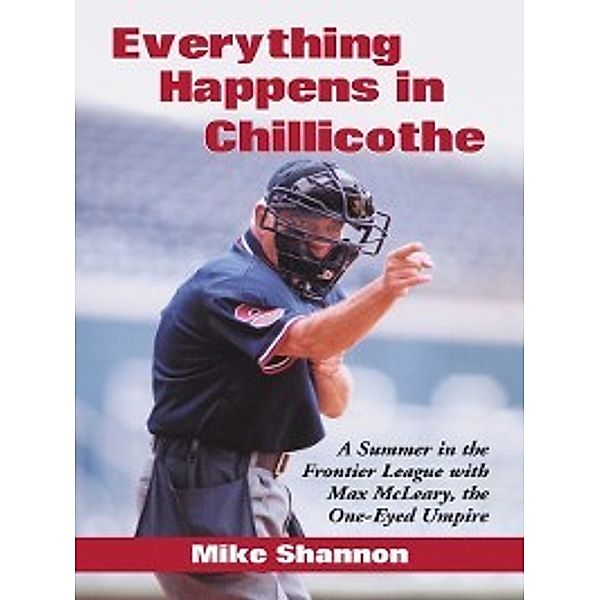 Everything Happens in Chillicothe, Mike Shannon
