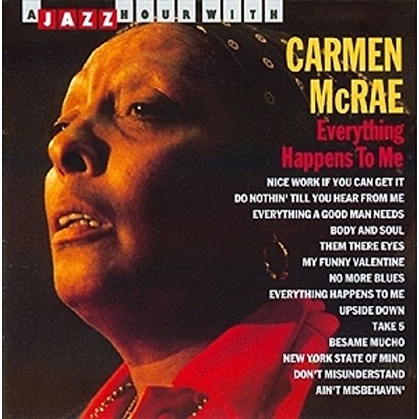 Everything Happens To Me, Carmen McRae