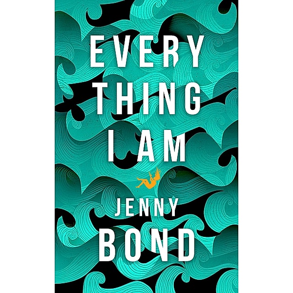 Everything I Am, Jenny Bond