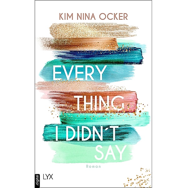 Everything I Didn't Say, Kim Nina Ocker